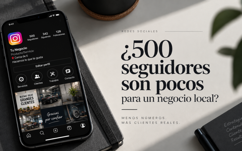 ¿500 seguidores en Instagram son pocos para un negocio local?